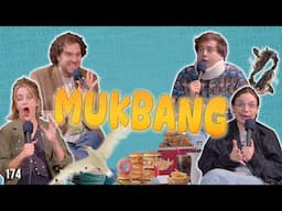 MUKBANGERS!