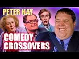Peter Kay’s FUNNIEST Comedy Crossovers | Peter Kay