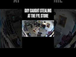 NEMS CATCHES THEIF AT FYL STORE