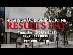 RCSI School of Medicine Results Day 2025