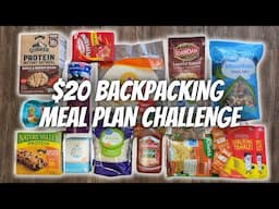 $20 Backpacking Meal Plan Challenge | Cheap & Easy Grocery Store Backpacking Food Ideas