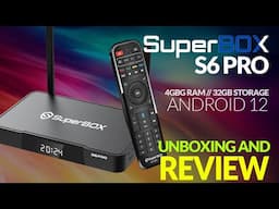 Superbox S6 Pro: Is It Worth the Hype? Let’s Find Out!