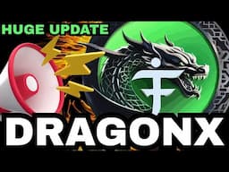 DRAGONX 100x INCOMING?? | MASSIVE UPDATE that Could CHANGE EVERYTHING