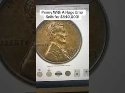 $840,000 1943 COPPER Cent: 1943 Wheat Penny Wrong Planchet ERROR Worth BIG Money #valuablecoins