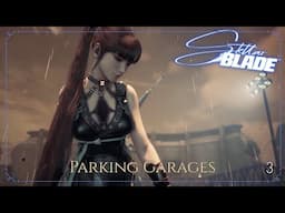 Parking Garages | Stellar Blade on PC | Part 3