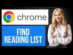 How to Find Reading List on Google Chrome (EASY Tutorial)