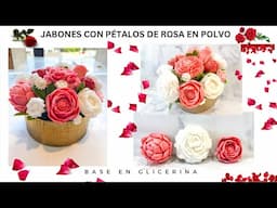 JABÓN CON PÉTALOS DE ROSA EN POLVO JABÓN DE GLICERINA