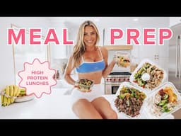 high protein MEAL PREP - lunches for weight loss | easy meals for the week