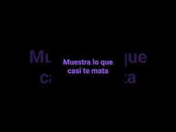 que casi te mata