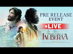 Kuberaa Pre Release Event LIVE | Nagarjuna, Dhanush, Rashmika | DSP | Sekhar Kammula | TFPC