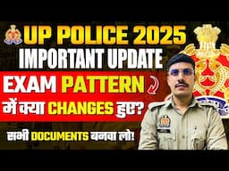 UP Police Bharti 2025 के Exam Pattern में क्या बदलाव? UPSI Vacancy 2025 | UP Police Constable 2025