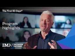 IMD's The First 90 Days®: Program highlights