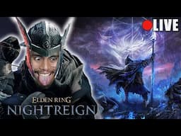 We Are So BACK! - ELDEN RING NIGHTREIGN