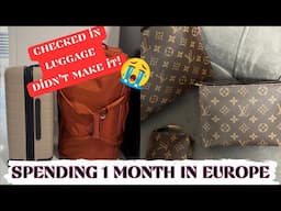 PACK WITH ME FOR 1 MONTH IN EUROPE 🛄 FAIL: Checked in Luggage DID NOT make it!