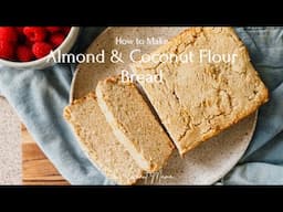 Almond & Coconut Flour Bread (Gluten Free!)