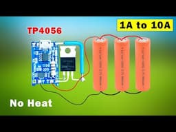 TP4056 Module modification using one MOSFET, 1A to 10A boost