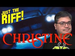 Christine | JUST THE RIFF