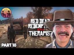 Red Dead Redemption with a Therapist: Part 18