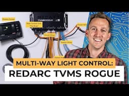 3-Way 12V Light Dimming w/ REDARC TVMS -  Ep: 10/10