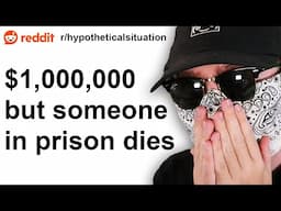 Unhinged Hypothetical Situations