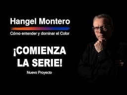 Comienza la serie: Cómo entender y dominar el color.