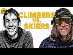 Alex Honnold & Cody Townsend: Climbing vs. Skiing | Climbing Gold Podcast with Alex Honnold