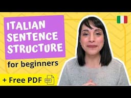 ✍ HOW TO BUILD Italian Sentences EASILY | Italian Sentence Structure
