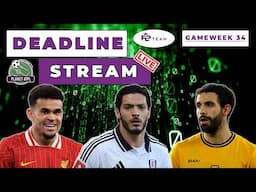 The Planet FPL GW34 Deadline Stream Live! In Partnership With FPL Team | Planet FPL 2024/25