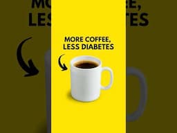 More Coffee, Less Diabetes