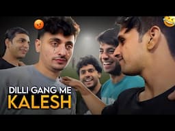 Kalpane me sabse aage hai hum || ft. DILLI GANG