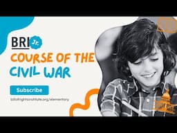 Elementary Lessons | Course of the Civil War