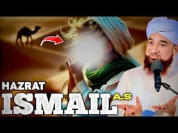 History Of Hazrat Ismail A.S | Hazrat Ismail A.S Ka Waqia | Molana Raza Saqib Mustafai