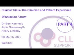 Clinical Trials: the clinician and patient experience.Part 4
