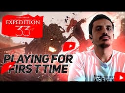 Clair Obscur: Expedition 33 🔥 Epic Action Begins | Bhayankar Journey Starts! an indian playing