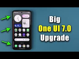 Major Samsung ONE UI 7.0 Update is HERE - From Basic To Brilliant