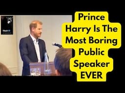 Prince Harry Is The Most Boring Public Speaker EVER