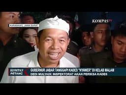 Viral! Kades Nyawer di Kelab Malam, KDM Minta Inspektorat Lakukan Pemeriksaan