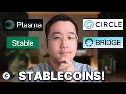 Stablecoins are ROCKETING... but WHY? (Circle, Plasma, Stable, Bridge)