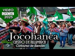 JOCOHANCA 2025 - Cuerpo de Tullumarca - Concurso de Bandas - San Mateo de Huanchor - 10 de Mayo 2025