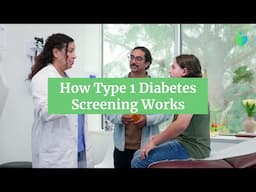 How Type 1 Diabetes Screening Works