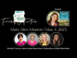 Mary Alice Monroe | Friends & Fiction #268  May 7th, 2025