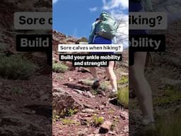 Sore calves might mean you need to work on your ankle mobility and strength…