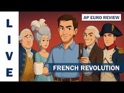 AP Euro French Revolution and Napoleon Review (Unit 5 - AP Euro Review with Tom Richey)