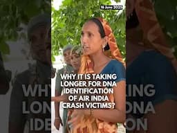 Why DNA ID for Air India Crash Victims Is Taking Longer | The Quint