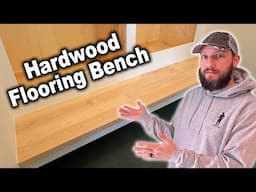 How to Finish Mudroom Bench Seat with Hardwood Flooring