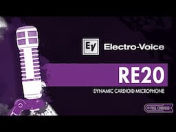 Sound Check: Electro-Voice RE20 Microphone | Quick Review