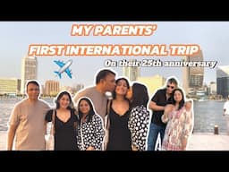 Vlog:My Parents Silver Jubilee in Dubai✨