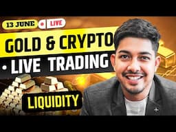 🔴LIVE Trading 13 june GOLD BITCOIN