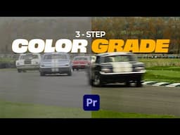 My Quick Color Grading Workflow — 3 Steps