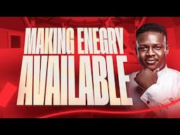 How to Make Energy Available Part 3 | Prayer Life | With Joshua's Generation